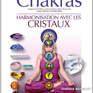 Chakras : Harmonisation avec les cristaux